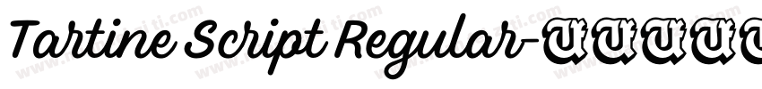 Tartine Script Regular字体转换
